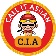 C.I.A Call It Asiian